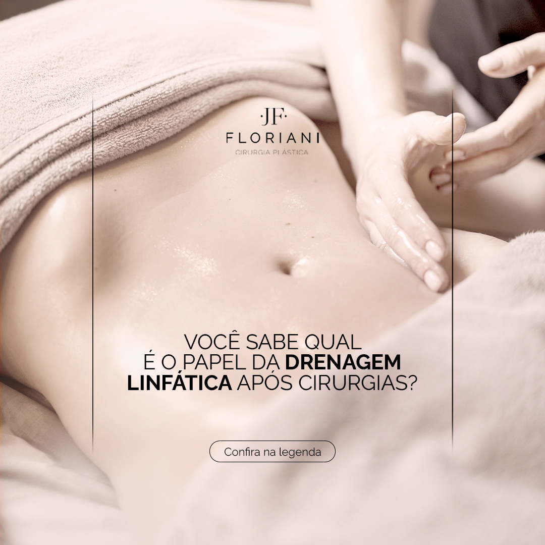 Qual é o papel da drenagem linfática após cirurgias?