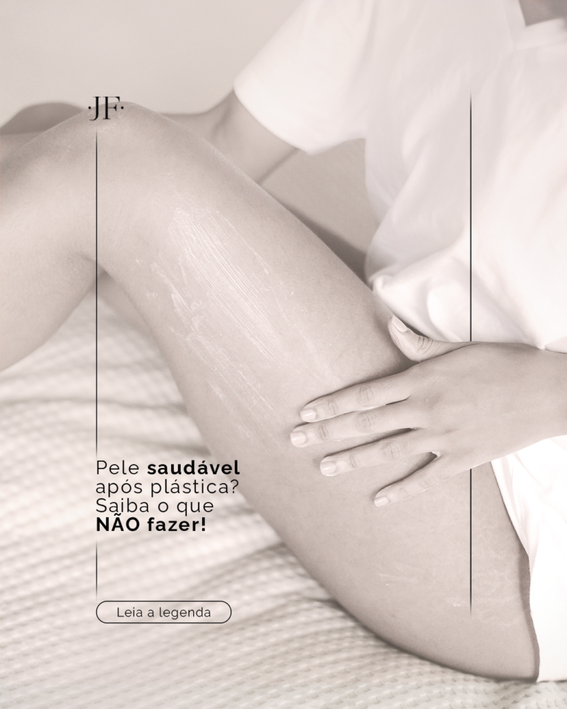 Pele saudável após plástica? Descubra o que NÃO fazer! 