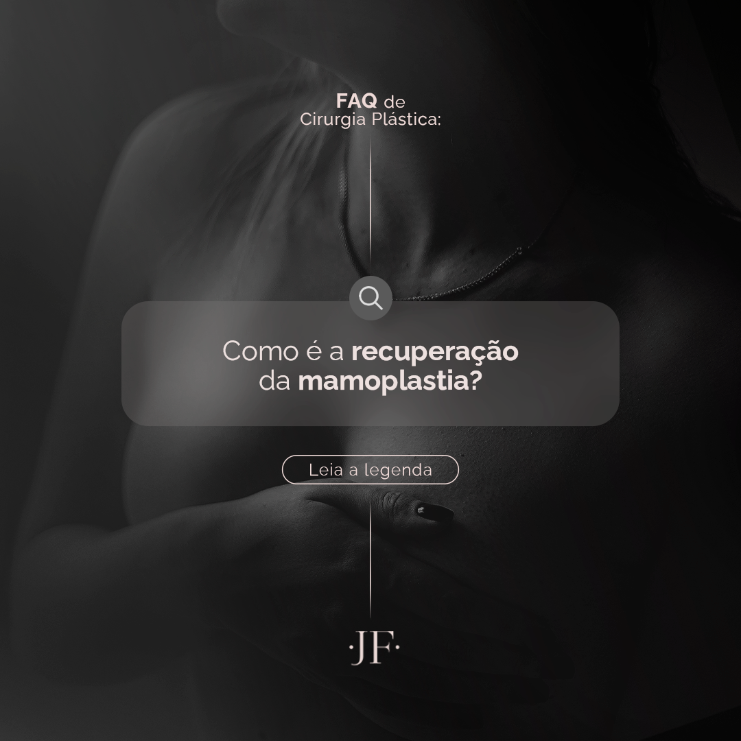 Como é a recuperação da mamoplastia?